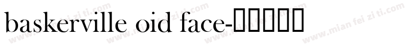 baskerville oid face字体转换